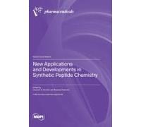 New Applications And Developments In Synthetic Peptide Chemistry