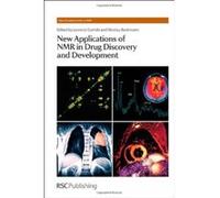New Applications of NMR in Drug Discovery and Development (New Developments in NMR) - [Livre en VO] Leoncio Garrido, Nicolau Beckmann (Auteur)