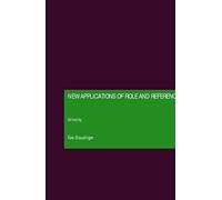 New Applications Of Role & Reference Grammar: Diachrony, Grammaticalization, Romance Languages