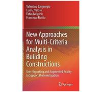 New Approaches For Multi-Criteria Analysis In Building Constructions