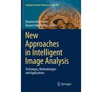New Approaches In Intelligent Image Analysis