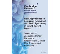 New Approaches to Assessing Behavioral and Brain Synchrony in Infant-Parent Dyads