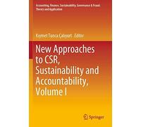 New Approaches To Csr, Sustainability And Accountability, Volume I