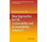 New Approaches To Csr, Sustainability And Accountability, Volume Ii