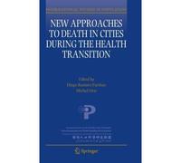 New Approaches To Death In Cities During The Health Transition