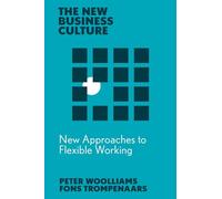 New Approaches to Flexible Working