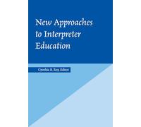 New Approaches to Interpreter Education