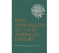 New Approaches To Latin American History