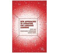 New Approaches To Literature For Language Learning