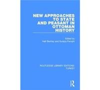 New Approaches to State and Peasant in Ottoman History - Taylor amp Francis Ltd - Taylor amp Francis Ltd - Livre en Anglais - Hardback Taylor amp Francis LtdTaylor amp Francis Ltd (Auteur)