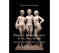 New Artistic Anatomy: Female Morphology