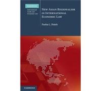 New Asian Regionalism In International Economic Law