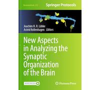 New Aspects in Analyzing the Synaptic Organization of the Brain