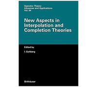 New Aspects In Interpolation And Completion Theories