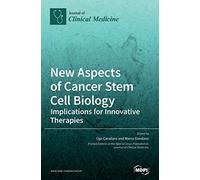New Aspects Of Cancer Stem Cell Biology