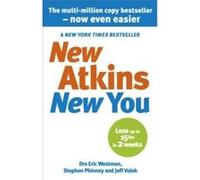 New Atkins For a New You by Dr Stephen D Phinney Paperback Book Westman, Eric C.,Phinney, Stephen D.,Volek, Jeff (Auteur)