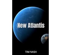 New Atlantis: A First Contact Science Fiction Story of Alien Diplomacy and War
