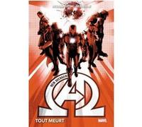 Jonathan Hickman, Steve Epting – New Avengers – Tome 1 : Tout meurt – PANINI