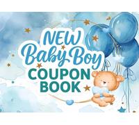 New Baby Boy Coupon Book: 24 Full Color Blank Gift Vouchers