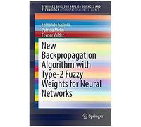 New Backpropagation Algorithm With Type-2 Fuzzy Weights For Neural Networks