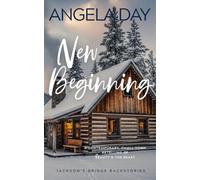 New Beginning: A contemporary, small-town retelling of Beauty and the Beast.