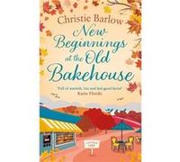 New Beginnings at the Old Bakehouse by Christie Barlow Paperback Book Christie Barlow (Auteur)
