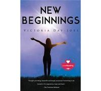 New Beginnings by Victoria DayJoel Victoria Day-Joel (Auteur)