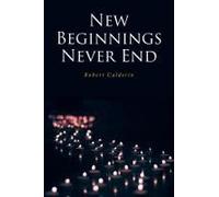 New Beginnings Never End