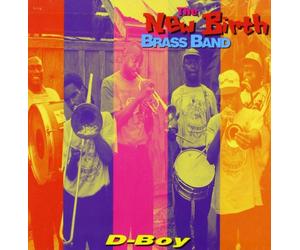 New Birth Brass Band - D-Boy [Import]