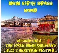 New Birth Brass Band - Live at Jazzfest 2018
