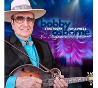 New Bluegrass & Old Heartaches by Bobby Osborne & Rocky Top X-Press (2013-05-04)