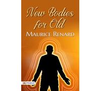 New Bodies for Old