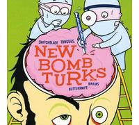 New Bomb Turks - Switchblade Tongues..