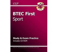 New Btec First In Sport: Study & Exam Practice - For The Exa