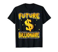 New Business Owner Entrepreneur - Funny Future Billionaire T-Shirt