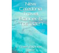 New Caledonia Travel Planner & Tips 2027: Dive into a unique adventure of water nation where turquoise lagoons, rugged landscapes and vibrant Melanesian cultures meet French flair.Get set to discover