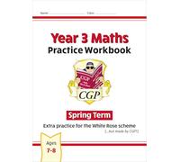New CGP KS2 Maths Workbook - Year 3 Spring Term (extra practice for the White Rose scheme)