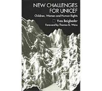 New Challenges for UNICEF Yves Beigbeder (Auteur)