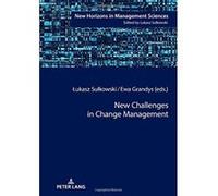 New Challenges in Change Management (New Horizons in Management Sciences) - [Version Originale] Inconnu (Auteur)