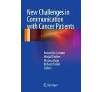 New Challenges In Communication With Cancer Patients