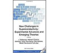 New Challenges In Superconductivity: Experimental Advances And Emerging Theories