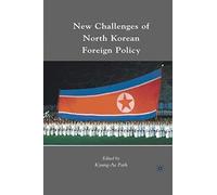 New Challenges Of North Korean Foreign Policy