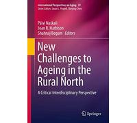 New Challenges To Ageing In The Rural North