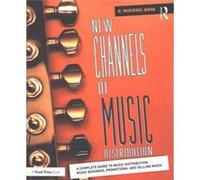 New Channels of Music Distribution by C. Michael Brae C Michael Brae, (Auteur)