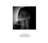 New Chapter: The Diary Of Rachel Williams