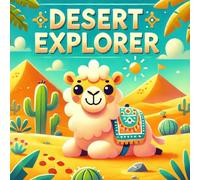 New Children's Animal Picture and Colouring Book Adventure - Desert Explorer: Cute Edition
