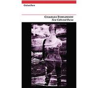 New Collected Poems Charles Tomlinson (Auteur)