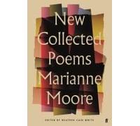 New Collected Poems Of Marianne Moore