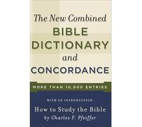 New Combined Bible Dictionary and Concordance (Direction Bks)