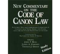 New Commentary on the Code of Canon Law Study Edition by Edited by John P Beal & Edited by JD JCD James A Coriden & Edited by Thomas J Green